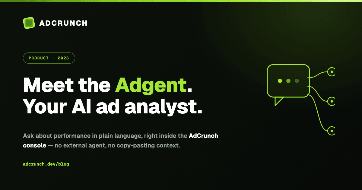 Meet the Adgent: Your AI Analyst, Built Right Into AdCrunch